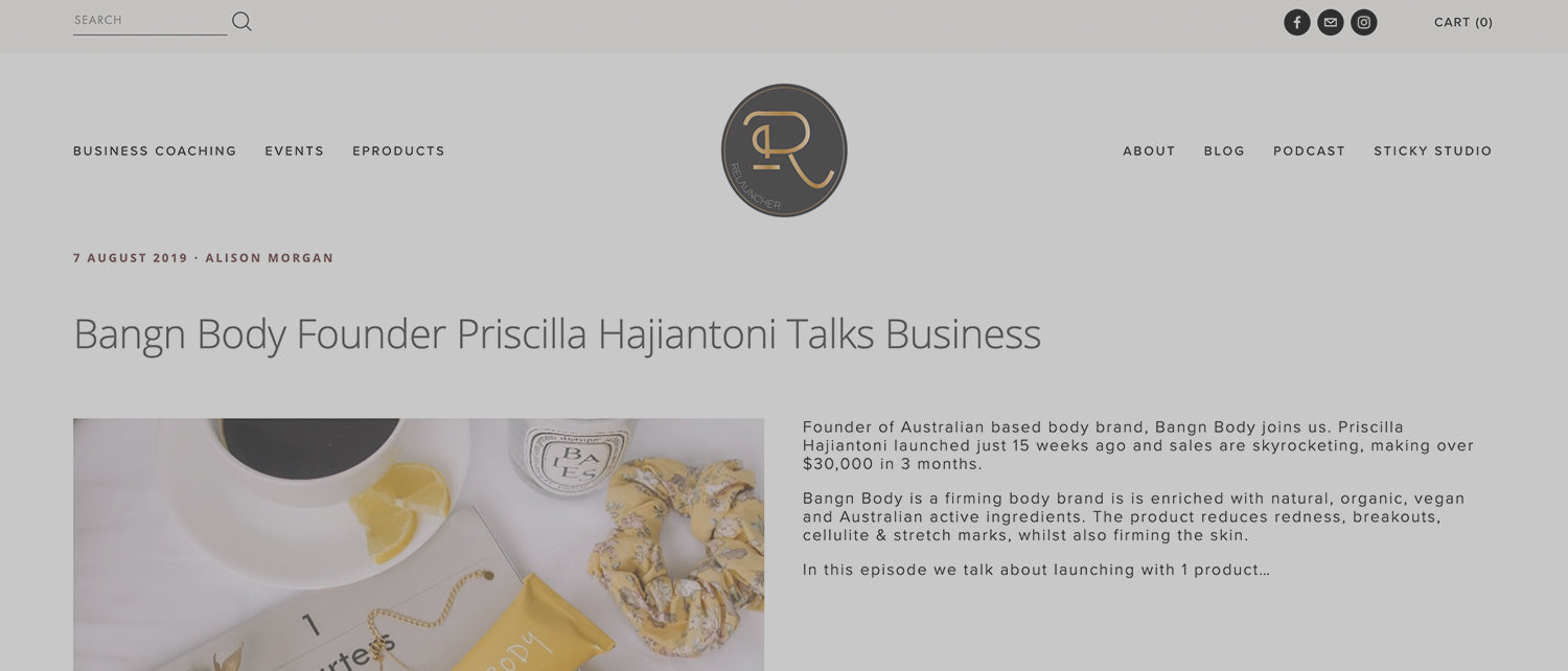 Relauncher Podcast Feature: Bangn Body Founder Priscilla Hajiantoni Talks Business